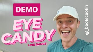 EYE CANDY  -- Line Dance DEMO