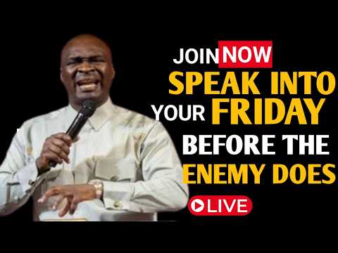 [FRIDAY 26TH JUNE,2026] SPEAK INTO YOUR FRIDAY BEFORE THE ENEMY DOES - APOSTLE JOSHUA SELMAN