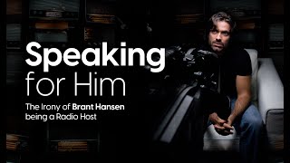 Brant Hansen - Speaking For HIM