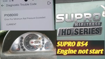 P108D00 Error For Minimum Rail Pressure Exceeded,// Mahindra supro starting problem fault code p108d