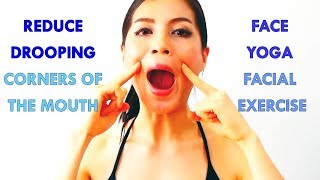 REDUCE DROOPING CORNERS OF THE MOUTH FACE YOGA FACIAL EXERCISE โยคะหน้าลดร่องแก้ม ยกกระชับมุมปาก