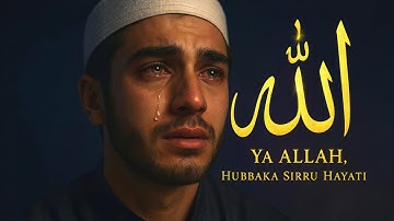 Ya Allah, Hubbaka Sirru Hayati | Arabic Islamic Nasheed 2025 | Light of Divine Love