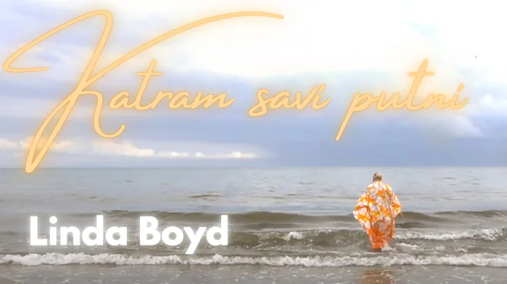 Katram Savi Putni - Linda Boyd [Oficilais video]