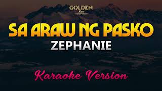 Sa Araw ng Pasko - Zephanie (Karaoke/Instrumental)