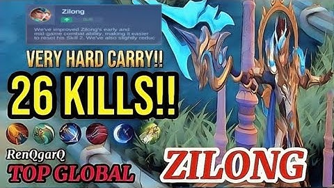 Gameplay Zilong Post Buff  | 26 Kills! Verry Hard Carry  [ Top 2 Zilong  ] RenQgarQ - Mobile Legends
