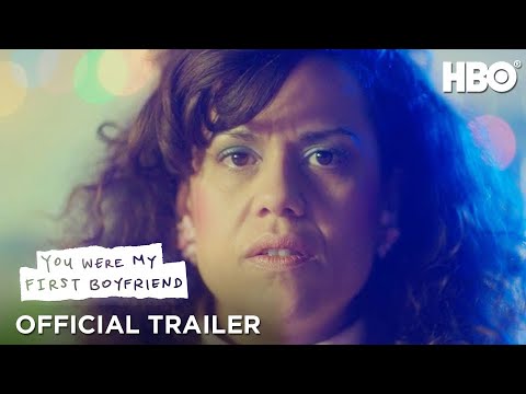 You Were My First Boyfriend | Official Trailer | HBO