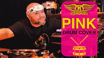 Pink - Aerosmith | Drum Cover
