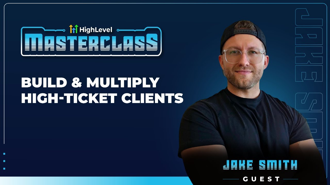Build & Multiply High-Ticket Clients