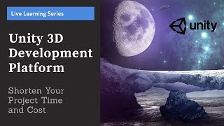 Unity 3D Development Platform - Shorten Your Project Time & Cost