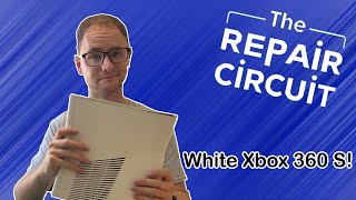 Servicing a 'Limited Edition' WHITE Xbox 360 S Console | The Repair Circuit
