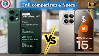 Redmi Note 15 pro Vs oppo Reno 14 :  Full comparison 🤔❓ specs display battery and more.....