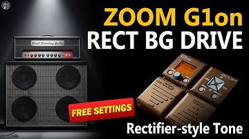 ZOOM G1on BG Drive Rectifier-style Tone G1xon G5