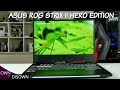 Asus ROG Strix II Hero -GL504GM- Better Than MSI GP63 & Helios 300?