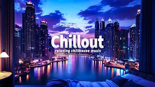 Sweet Chillout Melody ✨ Breathtaking Night City: A View from Above ✨ Chillout Music For Sleep