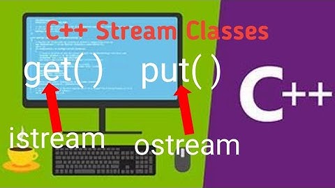 C++ stream classes || istream ostream || member function
