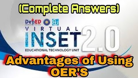 VINSET 2.0 DAY 1 COMPLETE ANSWER KEY | Advantages of using Open Educational Resources (OERs)