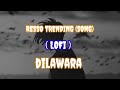 Hindi song  lofi dilawara resso trending song new song trending song new hindi song