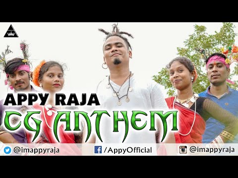 CG ANTHEM X APPY RAJA || CHHATTISGARHI RAP