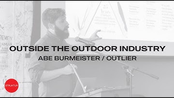Abe Burmeister, Outlier: Outside the Outdoor Industry