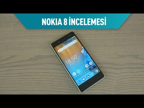 Nokia 8 Akıllı Telefon İncelemesi