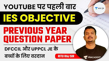 DFCCIL & UPPCL JE | IES Objective | Previous Year Questions Paper | Ritu Raj Sir