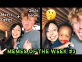 Memes Of The Week Episode #3