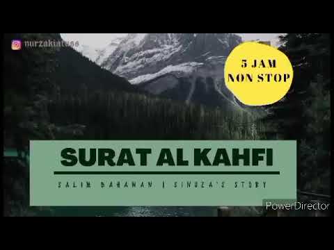 5 Jam Non Stop ! Surat Al   Kahfi   Salim Bahanan