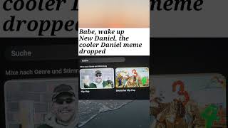 Famous 😂 Babe wake up new the cooler daniel just dropped #shorts #meme #funny Net Worth