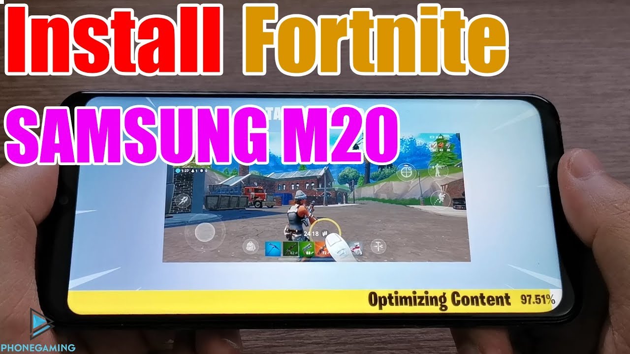 How To Install Fortnite Mobile On Samsung Galaxy M20 Youtube - how to install fortnite mobile on samsung galaxy m20