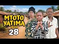 MTOTO YATIMA 28