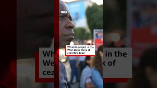 What do people in the West Bank think of ceasefire deal #BBCNews