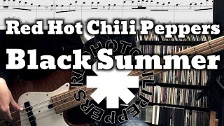Red Hot Chili Peppers - Black Summer (Bass Cover)  Play Along Tab and Score