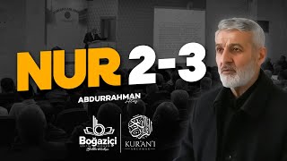 Kur'an-ı Anlamak - Tefsir Dersleri 2023 / Nur 2-3. Ayetler