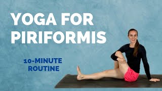 Yoga for PIRIFORMIS  10 min Piriformis Syndrome & Sciatica Relief