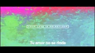 Hillsong UNITED - Tu Amor No Se Rinde (Relentless)