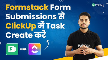 Formstack Form Submissions se ClickUp me Task Create Kare  - Formstack ClickUp Integration