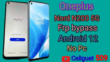 One Plus Nord N200 How bypass Google FRP So easy for metro by t-mobile Android 12