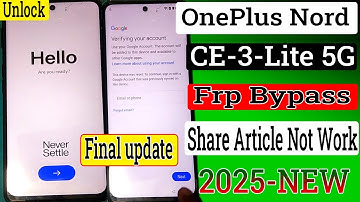 "OnePlus Nord CE 3 Lite 5G FRP Bypass | Google Account Unlock Without PC | Share Article Not Working