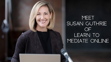 Learn to Mediate Online with Attorney Susan Guthrie, America