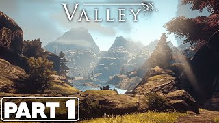 Valley | Part 1 - The Lifeseed | No Commentary