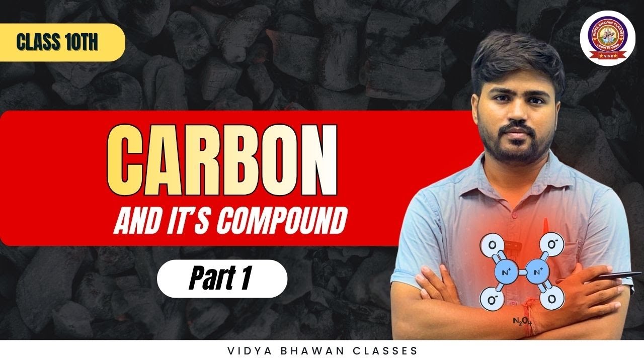 Carbon and Its Compounds Class 10 || - YouTube