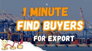 How to Find Buyers for Export Business | 1 Minute to Find Buyers For Export #importexportbusiness