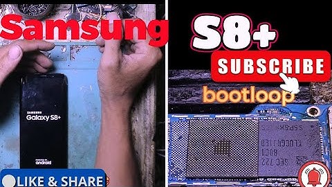 Samsung S8/S8 plus hang on logo or Auto Restart problem fix