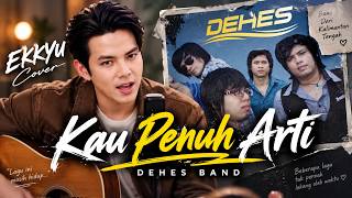 You Are Meaningful - Ekkyu | Acoustic Cover Dehes Band