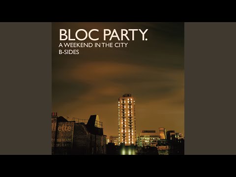 Putar Cain Said To Abel - Bloc Party