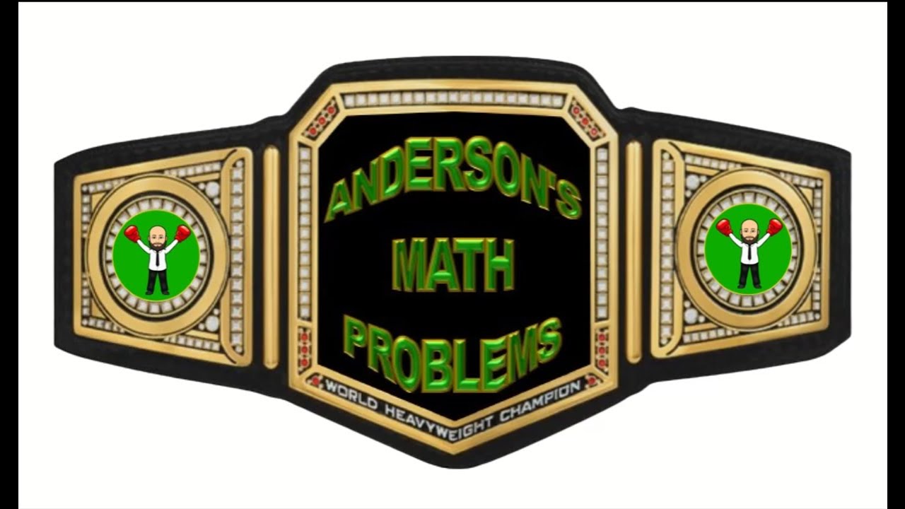 Welcome to Anderson's Math Problems - YouTube