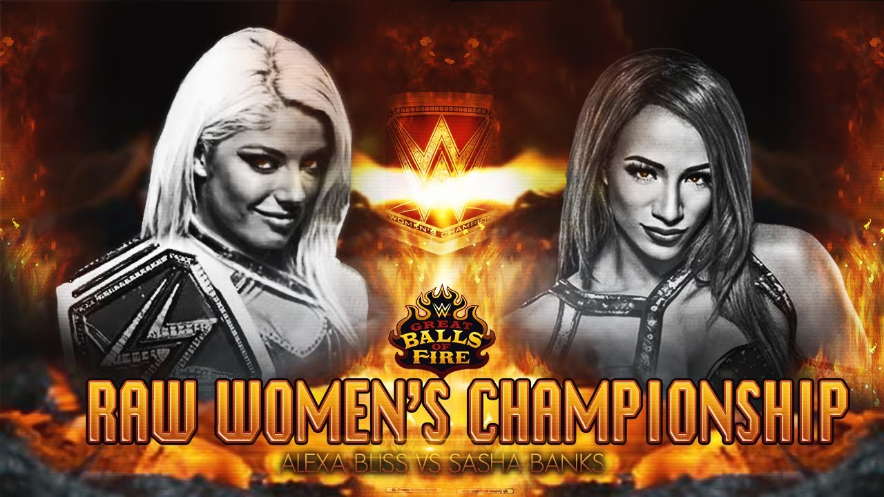 WWE Great Balls of Fire 2017 - Alexa Bliss vs Sasha Banks (RAW Women's