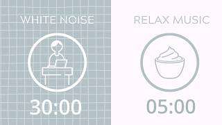 30/5 White Noise Pomodoro Timer 🎧 3-Hour Deep Focus Study Session for ADHD