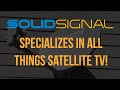 The satellite tv superstore  solid signal