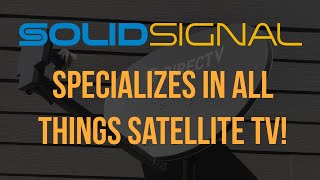 Famous The Satellite TV Superstore – SOLID SIGNAL Net Worth